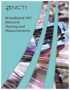 "HFC network maintenance"